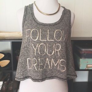 Follow Your Dreams gold foil cropped tank